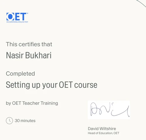 OET Teacher Training certificate awarded to Nasir Bukhari for Setting up your OET course, certificate ID 233847283, signed by David Wiltshire, Head of Education, OET
