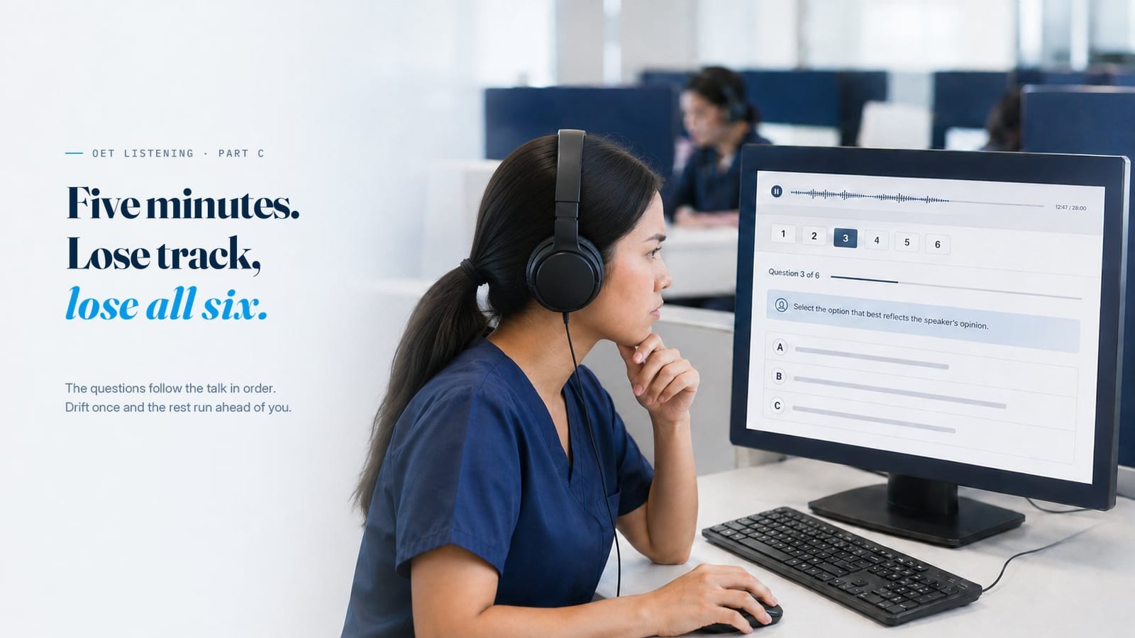 OET Listening Part C: a nurse in scrubs wearing headphones, following a long healthcare talk while a six question extract runs on screen.